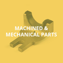 Machined & Mechanical parts